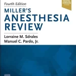 Miller's Anesthesia Review